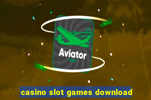 casino slot games download