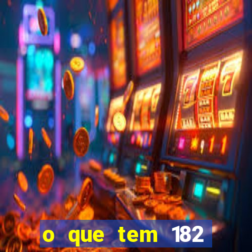 o que tem 182 dentes e guarda um monstro