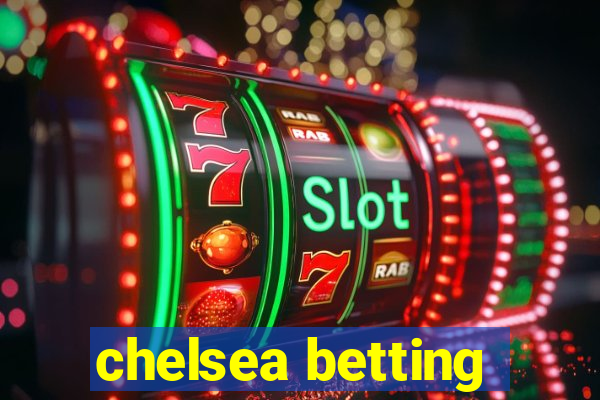 chelsea betting