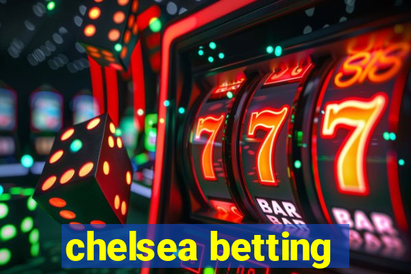 chelsea betting