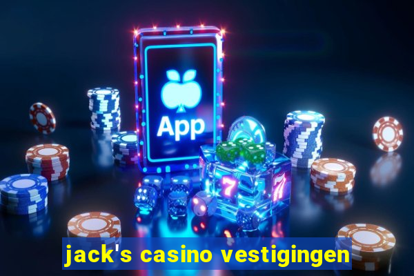 jack's casino vestigingen