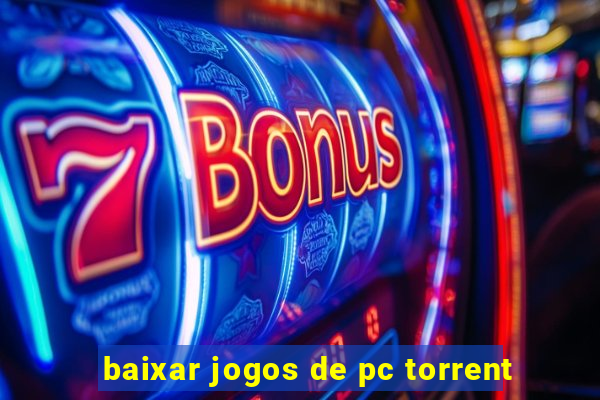 baixar jogos de pc torrent