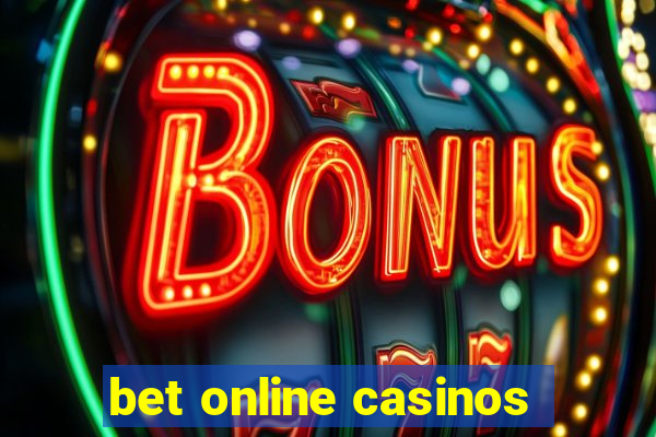 bet online casinos