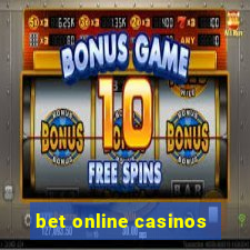 bet online casinos