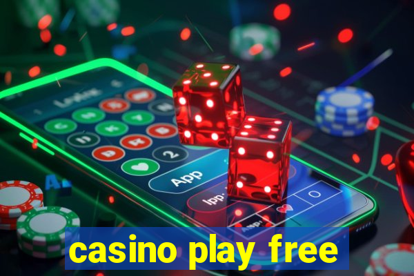 casino play free