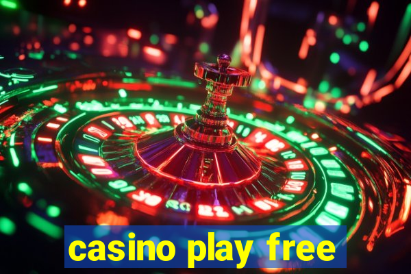 casino play free