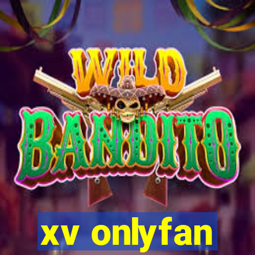 xv onlyfan