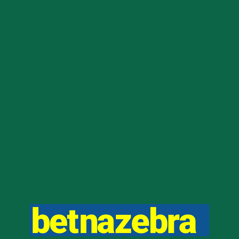 betnazebra