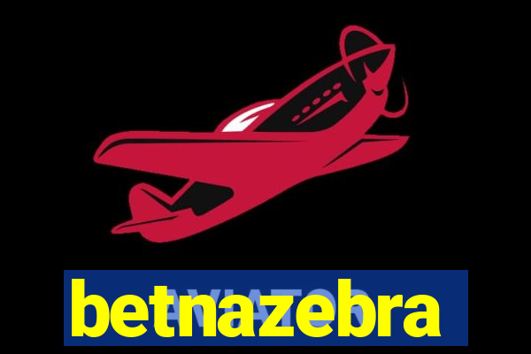 betnazebra