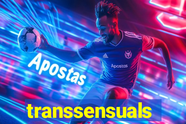 transsensuals