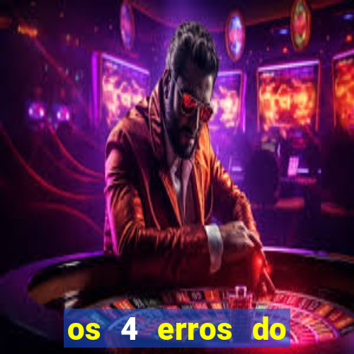 os 4 erros do jovem rico