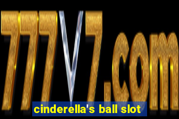 cinderella's ball slot