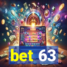 bet 63