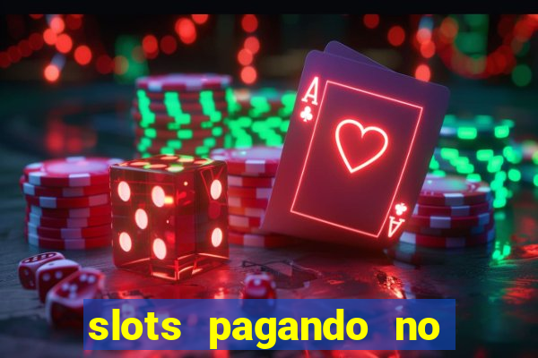 slots pagando no cadastro saque free 2024