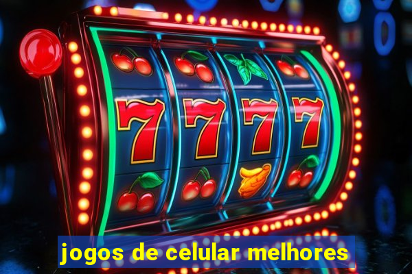 jogos de celular melhores