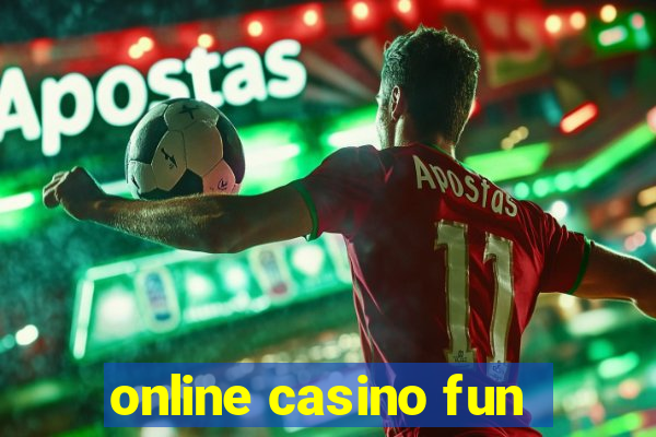 online casino fun