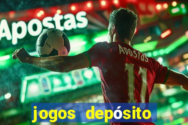 jogos depósito mínimo 1 real