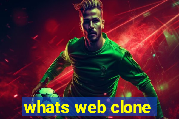 whats web clone