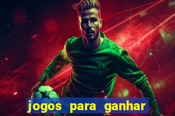 jogos para ganhar dinheiro de verdade