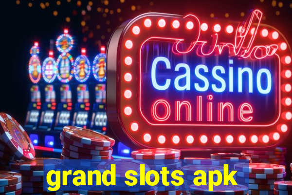 grand slots apk