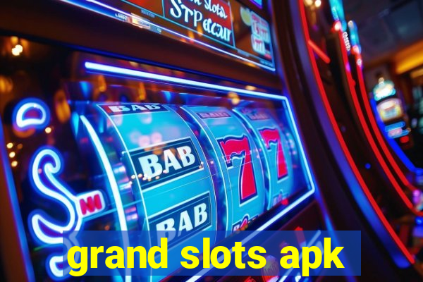 grand slots apk