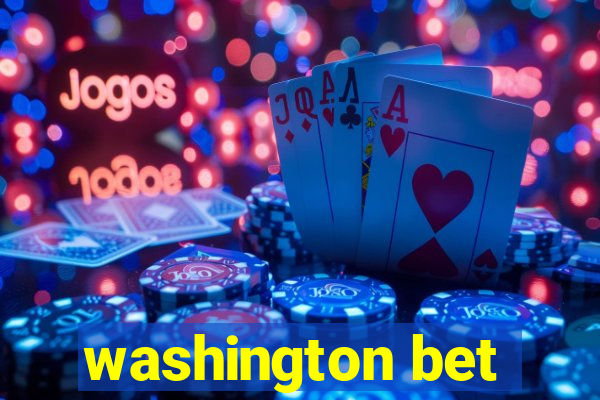 washington bet