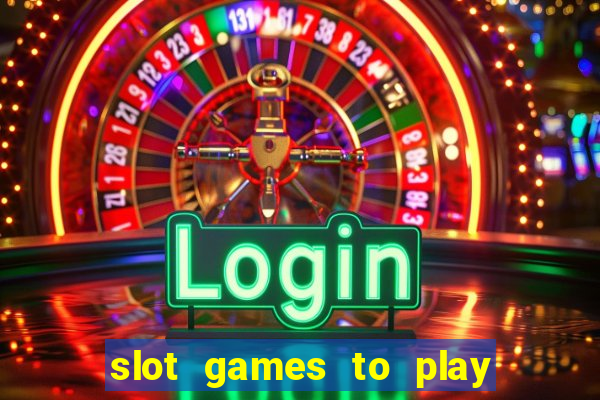 slot games to play for free