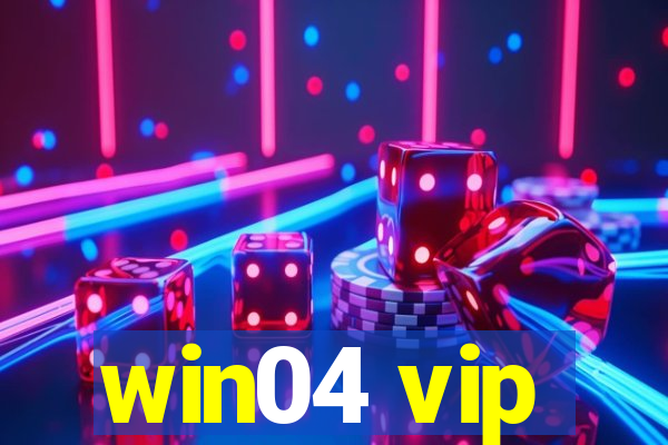 win04 vip