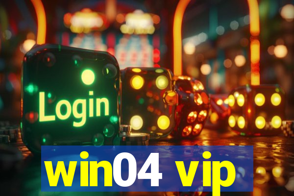 win04 vip