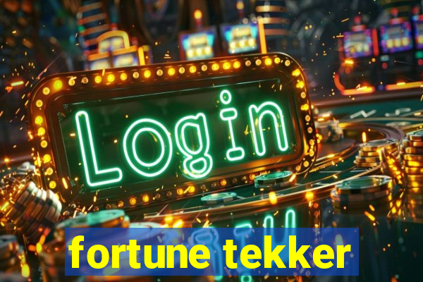 fortune tekker