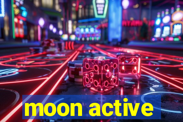 moon active