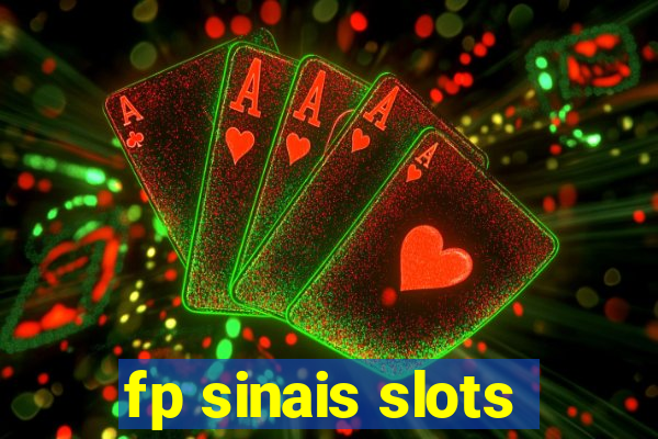 fp sinais slots