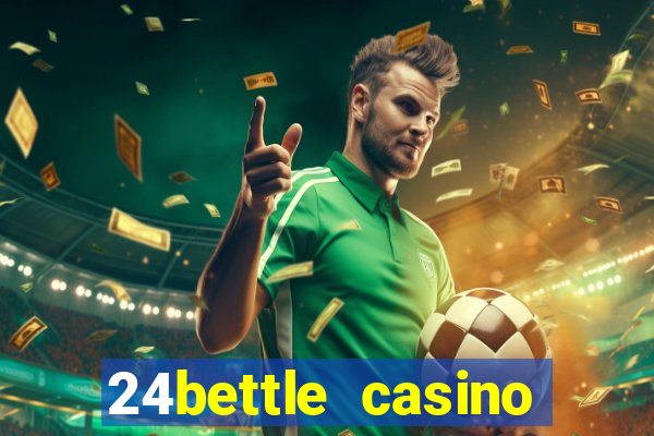 24bettle casino bonus ohne einzahlung