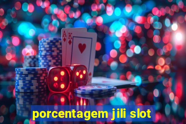 porcentagem jili slot