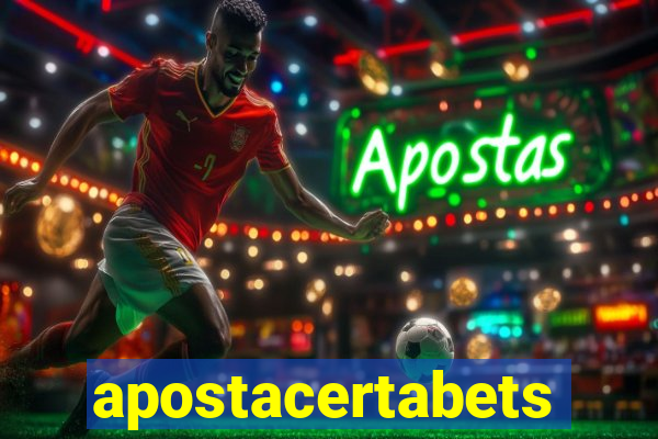 apostacertabets