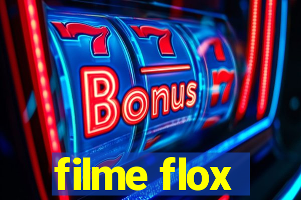 filme flox