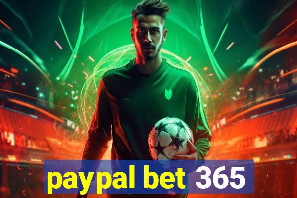 paypal bet 365