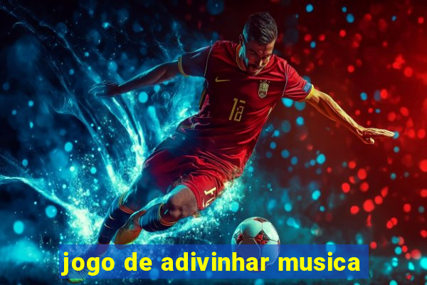 jogo de adivinhar musica