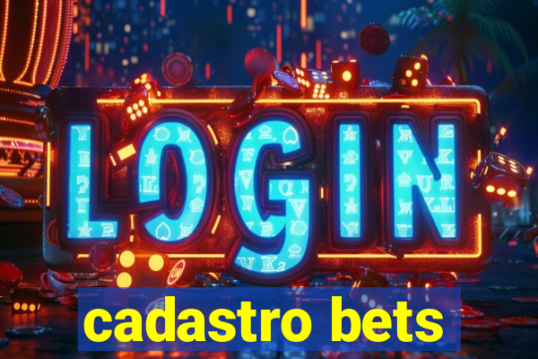 cadastro bets