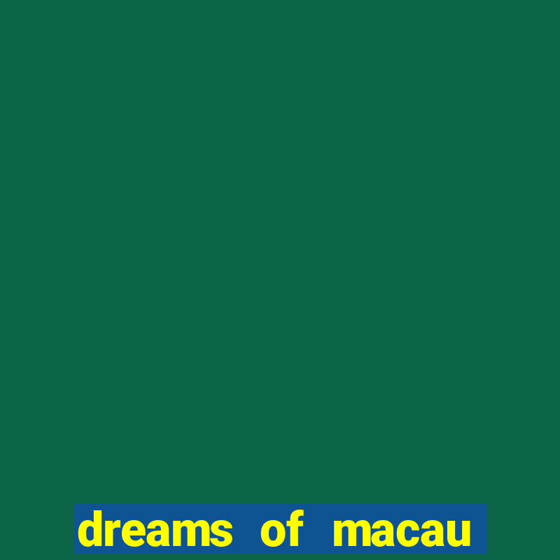 dreams of macau slot png