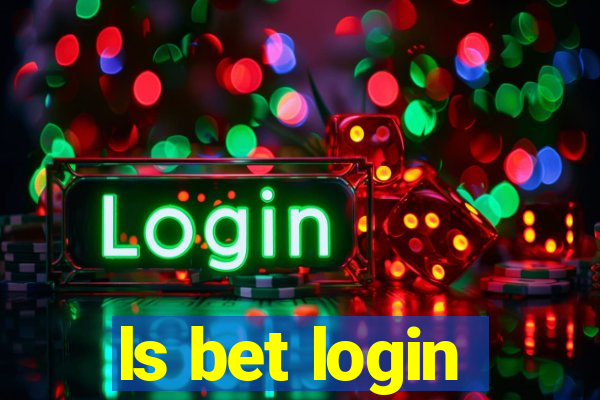 ls bet login