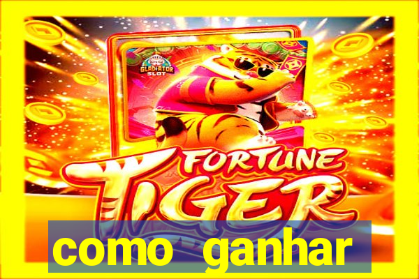 como ganhar dinheiro em slots