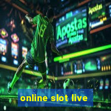 online slot live