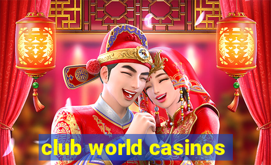 club world casinos