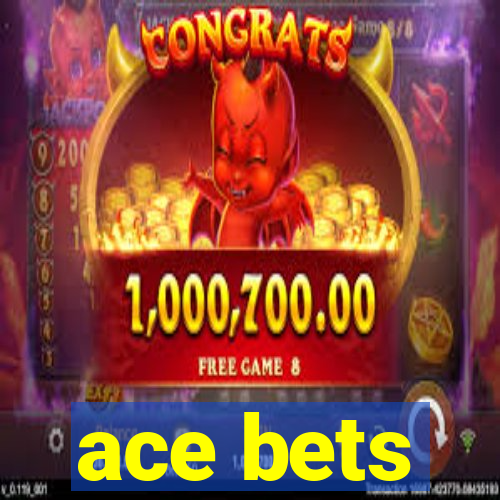 ace bets