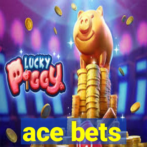 ace bets