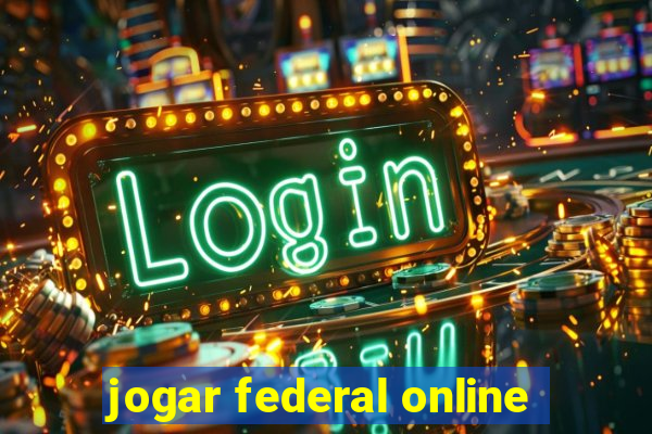 jogar federal online