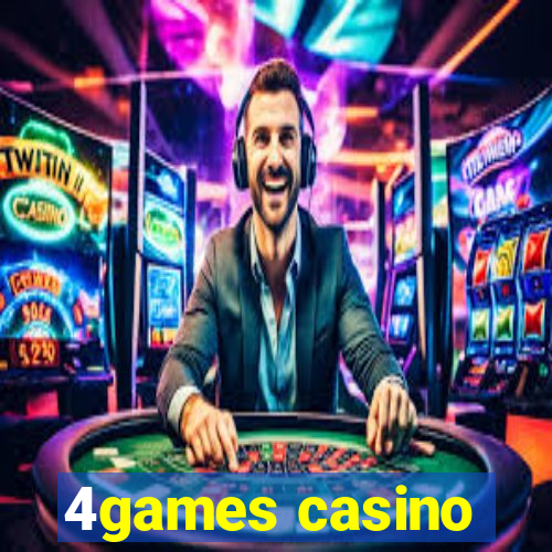 4games casino