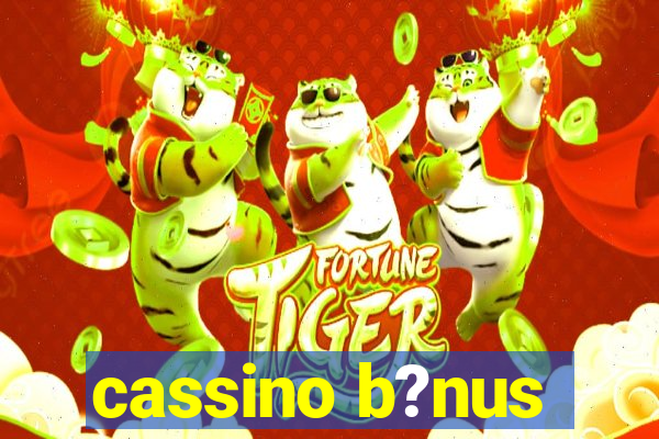 cassino b?nus