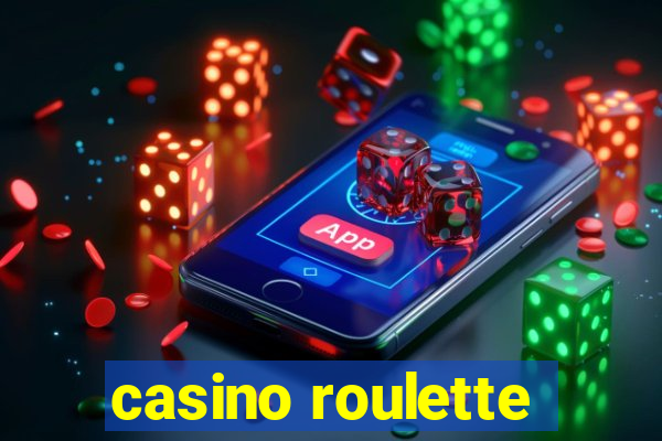 casino roulette